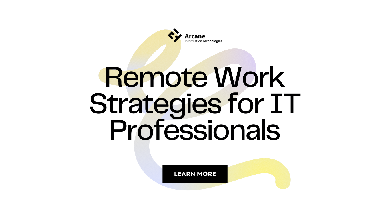Remote Work Strategies for IT Professionals