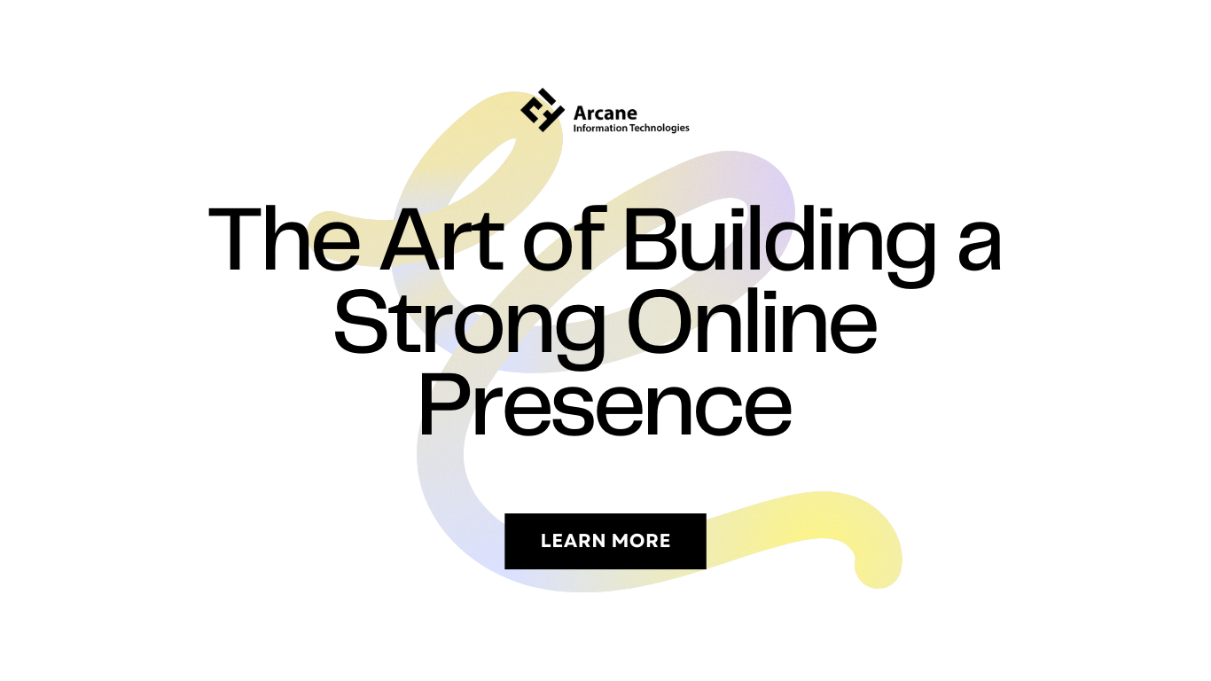 The art of building your online presence